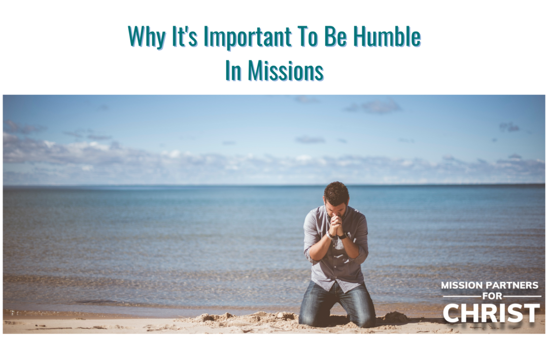 Why It’s Important To Be Humble in Medical Missions
