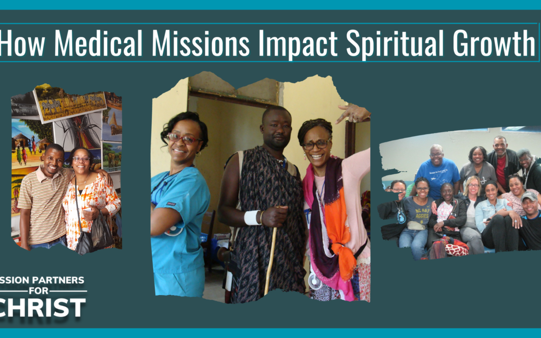 How Medical Missions Impact Spiritual Growth