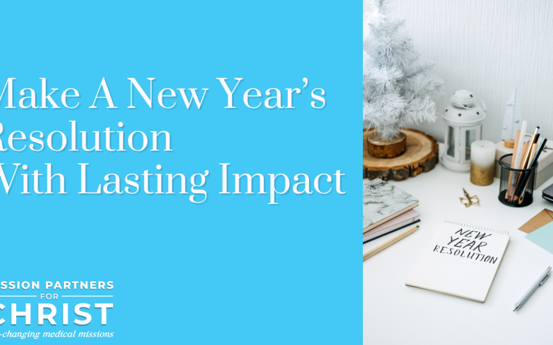 This Year, Make A New Year’s resolution With Lasting Impact